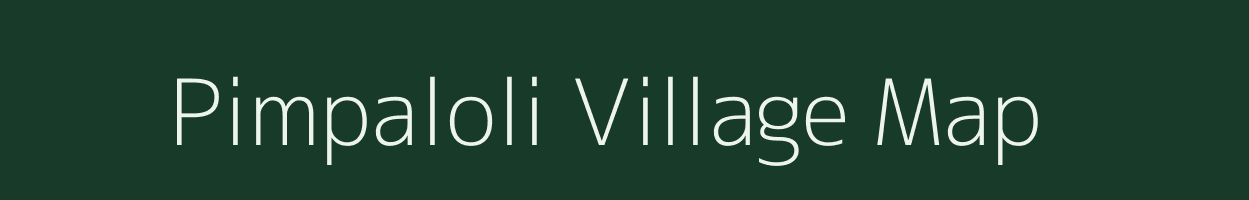 Pimpaloli village map in Maharashtra