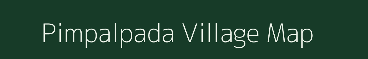 Pimpalpada village map in Maharashtra