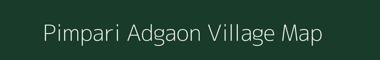 Pimpari Adgaon village map in Maharashtra