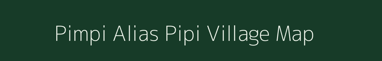 Pimpi Alias Pipi village map in Jharkhand