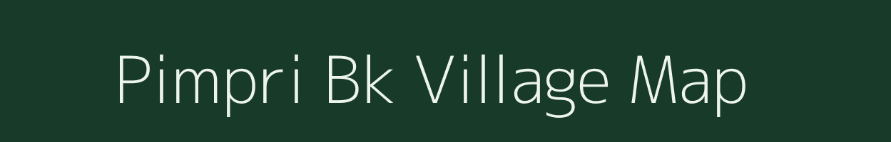 Pimpri Bk village map in Maharashtra