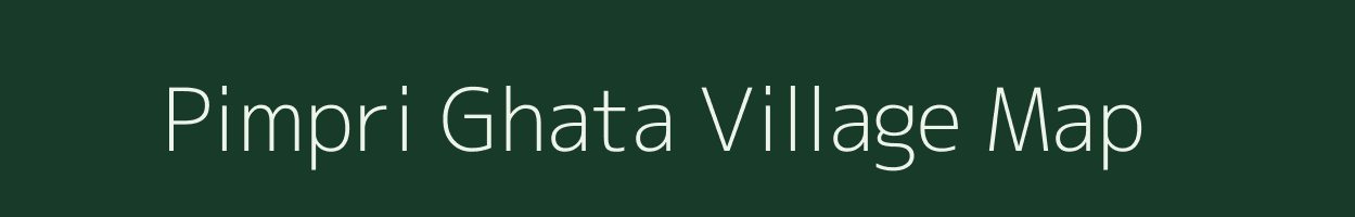 Pimpri Ghata village map in Maharashtra