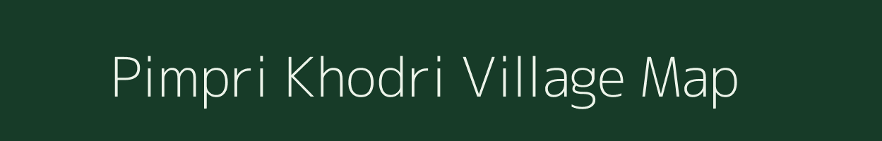 Pimpri Khodri village map in Maharashtra