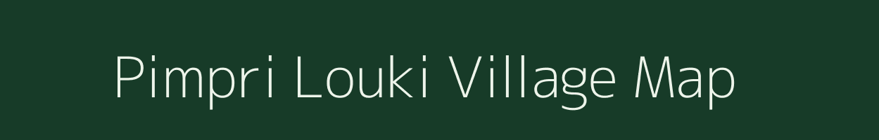 Pimpri Louki village map in Maharashtra