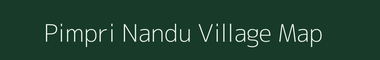 Pimpri Nandu village map in Maharashtra