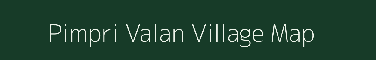 Pimpri Valan village map in Maharashtra