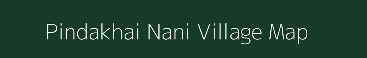 Pindakhai Nani village map in Gujarat