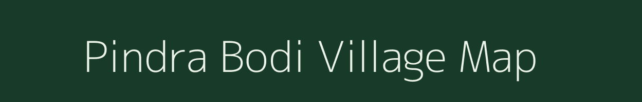 Pindra Bodi village map in Madhya Pradesh