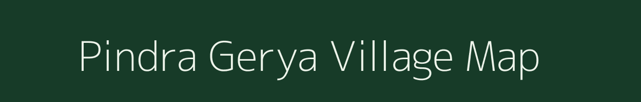 Pindra Gerya village map in West Bengal