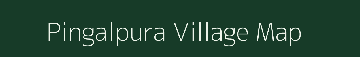 Pingalpura village map in Rajasthan