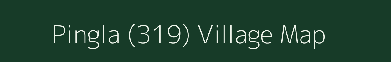 Pingla (319) village map in Himachal Pradesh