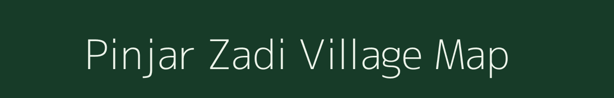 Pinjar Zadi village map in Maharashtra