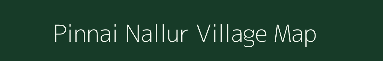 Pinnai Nallur village map in Tamil Nadu