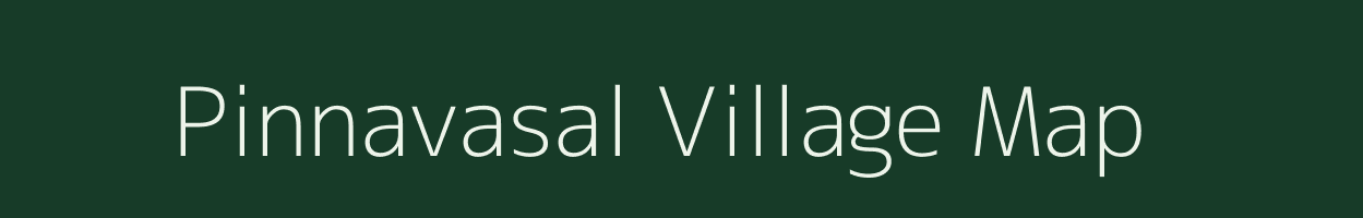 Pinnavasal village map in Tamil Nadu