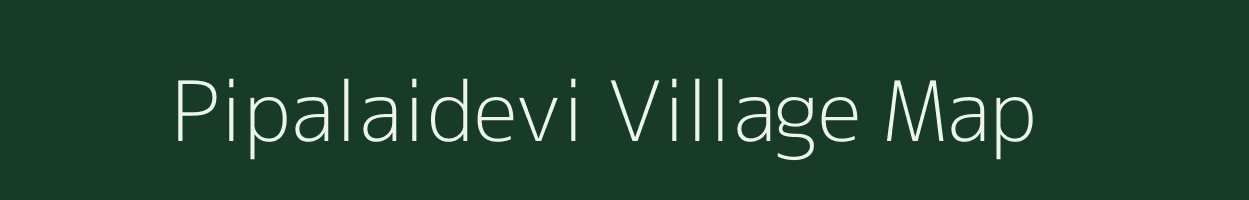 Pipalaidevi village map in Gujarat