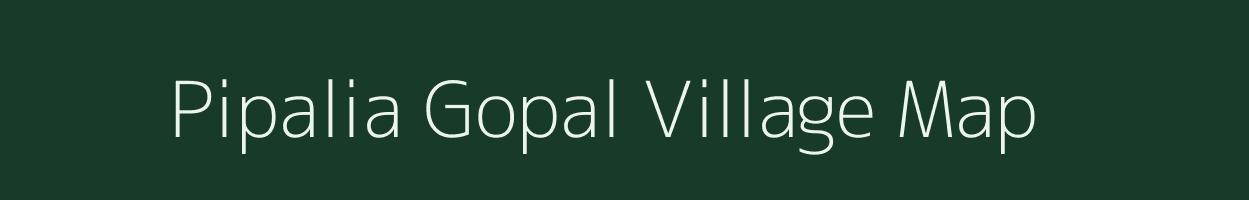 Pipalia Gopal village map in Uttar Pradesh