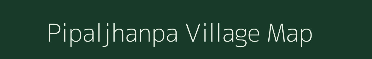 Pipaljhanpa village map in Madhya Pradesh