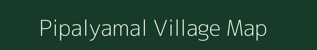 Pipalyamal village map in Gujarat