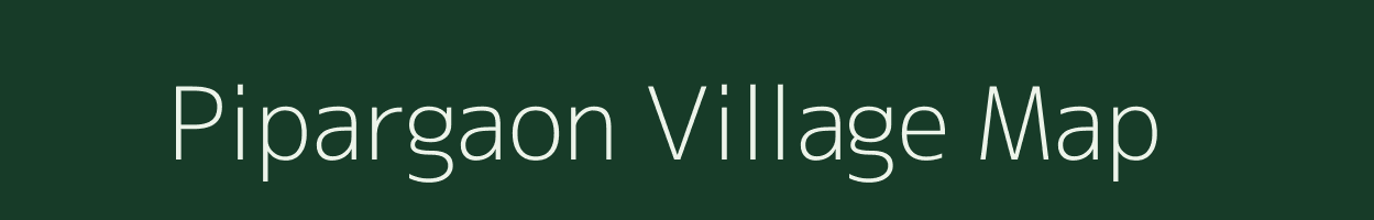 Pipargaon village map in Uttar Pradesh