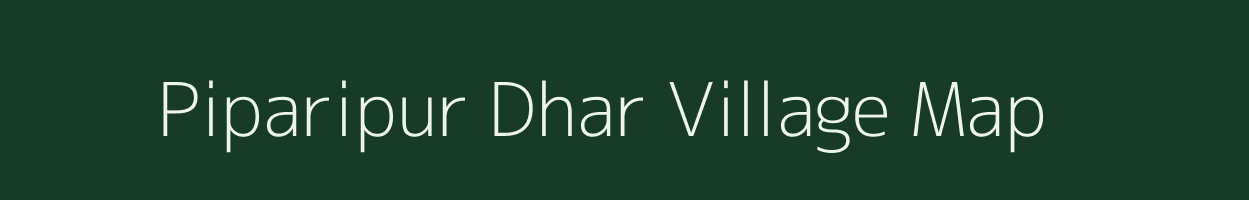 Piparipur Dhar village map in Uttar Pradesh