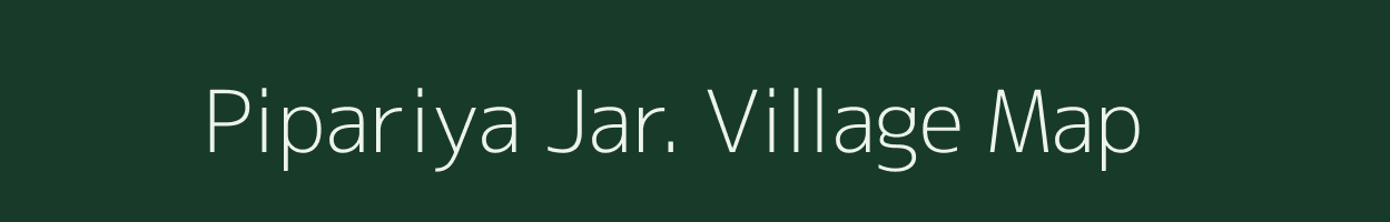 Pipariya Jar. village map in Madhya Pradesh