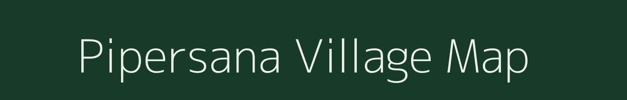 Pipersana village map in Madhya Pradesh