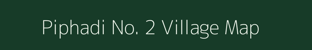 Piphadi No. 2 village map in Madhya Pradesh