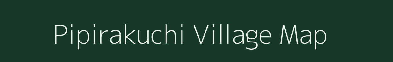 Pipirakuchi village map in Assam