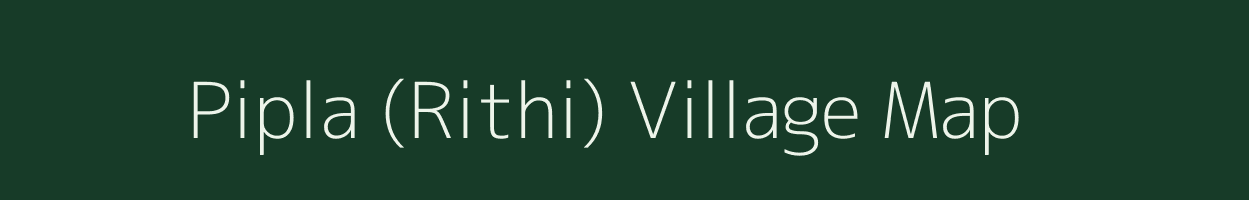 Pipla (Rithi) village map in Maharashtra