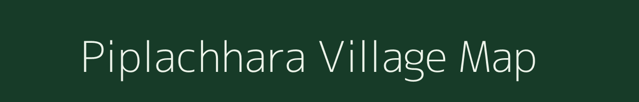 Piplachhara village map in Tripura