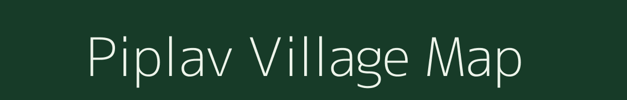 Piplav village map in Gujarat