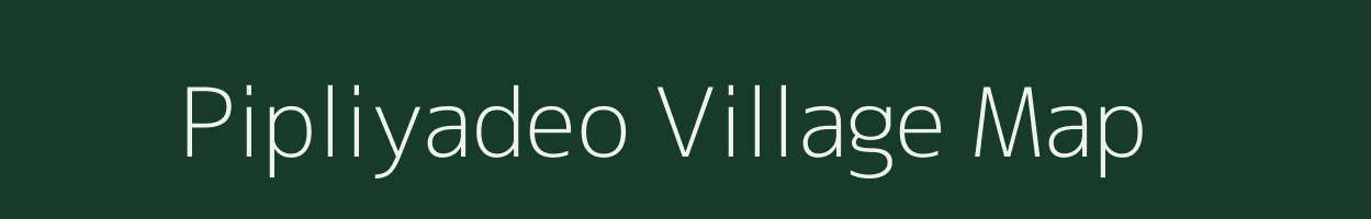 Pipliyadeo village map in Madhya Pradesh