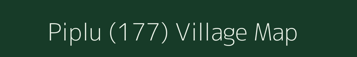 Piplu (177) village map in Himachal Pradesh