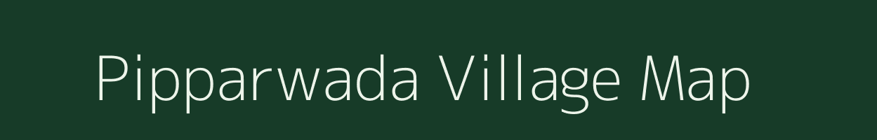 Pipparwada village map in Andhra Pradesh
