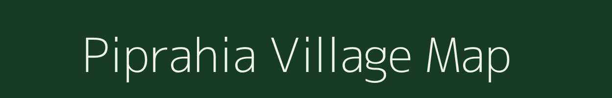 Piprahia village map in Bihar