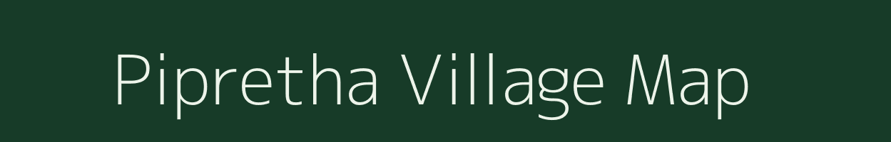 Pipretha village map in Uttar Pradesh