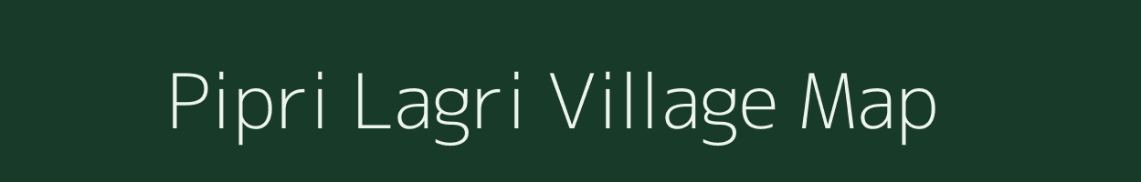 Pipri Lagri village map in Uttar Pradesh