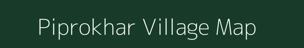 Piprokhar village map in Madhya Pradesh