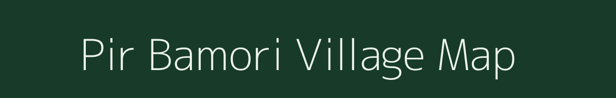 Pir Bamori village map in Madhya Pradesh