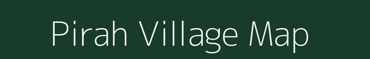 Pirah village map in Arunachal Pradesh