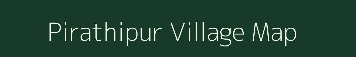 Pirathipur village map in Uttar Pradesh