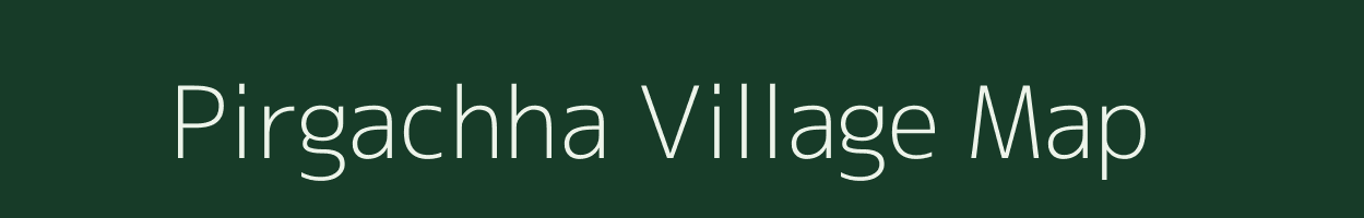 Pirgachha village map in West Bengal