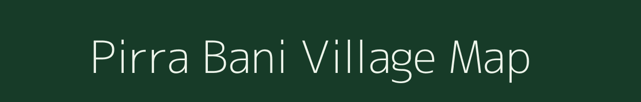 Pirra Bani village map in West Bengal