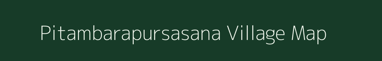 Pitambarapursasana village map in Odisha