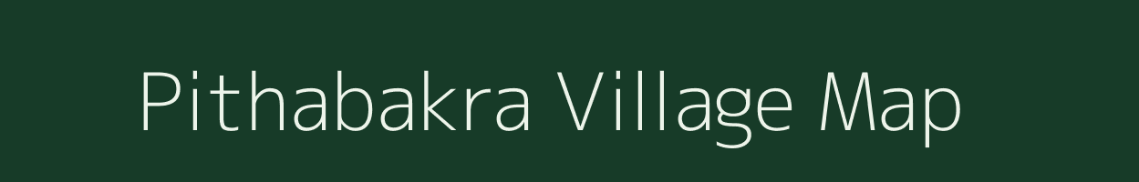 Pithabakra village map in West Bengal