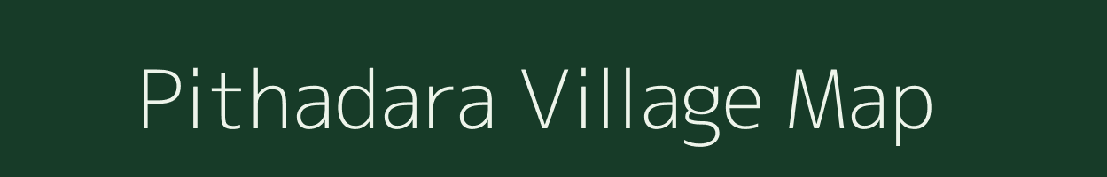 Pithadara village map in Gujarat