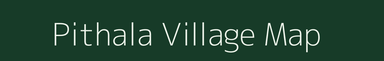 Pithala village map in Rajasthan