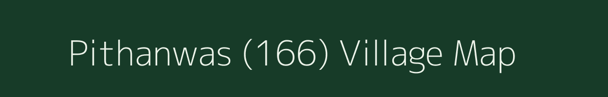 Pithanwas (166) village map in Haryana