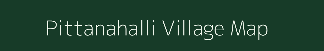 Pittanahalli village map in Karnataka