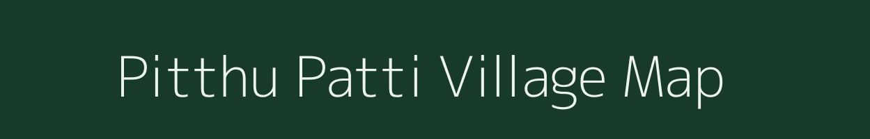 Pitthu Patti village map in Uttar Pradesh